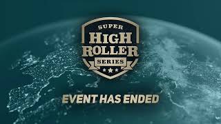 Super High Roller Bowl Europe Seriesshrb At Merit Royal Hotel & Casino - North Cyprus 6. Day