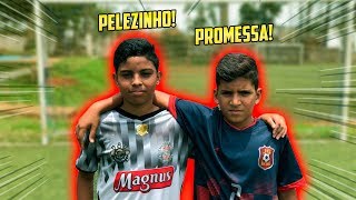 O TIME DO PELÉZINHO ENFRENTOU O TIME DO PROMESSA!!