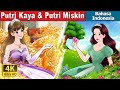 Putri Kaya & Putri Miskin in Indonesian | Rich Princess And Broke Princess | @IndonesianFairyTales