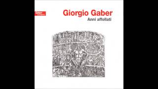 Watch Giorgio Gaber Anni Affollati video