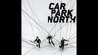 Watch Carpark North The Everlasting Tie video