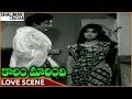 Kalam Marindi Movie || Sobhan Babu & Sarada Superb Love Scene || Sobhan Babu || Shalimarcinema