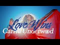 Love Wins - Carrie Underwood