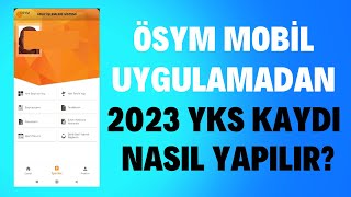 Ösym Mobil Uygulamasından 2023 Yks Sınavı Kaydı Nasıl Yapılır? Kayıt Adımları, İ