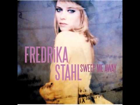 Fredrika Stahl - Fast Moving Train