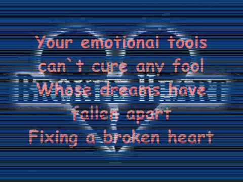 Fixing A Broken Heart - Lyrics