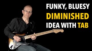Funky, Bluesy Diminished Lick with TAB