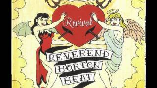 Watch Reverend Horton Heat Goin Back Home video