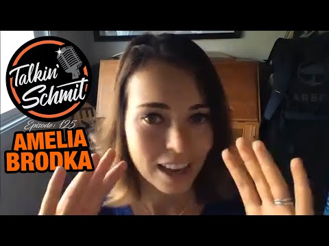 Talkin' Schmit Ep. 125: AMELIA BRODKA