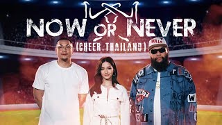Daboyway - Now Or Never (Cheer Thailand) Feat.Violette Wautier & F.Hero - Official Mv