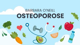 Osteoporose - Barbara O'Neill
