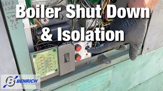 Boiler Shut Down and Isolation
