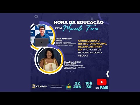 Cláudia Medina | Instituto Municipal Helena Antipoff | Hora da Educação com Marcelo Feres
