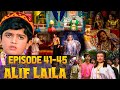 Alif Laila Episode 41-45 Mega Episode