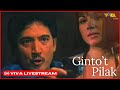 🔴  VIVA FILMS LIVESTREAM: GINTO'T PILAK Full Movie | Rudy Fernandez, Rosanna Roces
