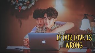 [BL] Mon X Team | FMV | If our love is wrong • Y destiny EP5 & EP6