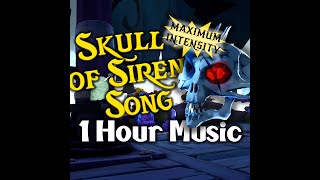 1 Hour Skull Of Siren Song Fight Music | Maximum Intensity | Season 10 Siren Skull | Sea Of Thieves