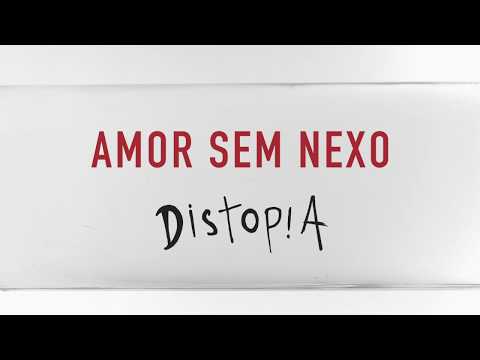 Amor Sem Nexo Video