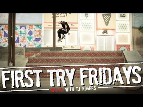 TJ Rogers - First Try Friday... LIVE!