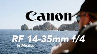 Canon RF 14-35mm f/4 SAMPLE FOOTAGE in Mexico | EOS R6 | Cinematic 4K