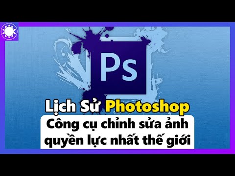 Lịch Sử Photoshop - Từ Ứng Dụng “Cây Nhà Lá Vườn” Đến Công Cụ Chỉnh Ảnh Quyền Lực