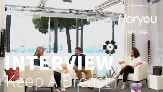 Interview With Keep A Breast Foundation - Horyou Village Cannes Festival 2015