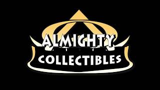 Almighty Collectibles Intro