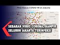 Hampir Semua Wilayah Jakarta Terinfeksi Virus Corona, Ini Per...