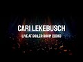 Cari Lekebusch - Live at Boiler Room (2019)