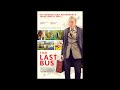 The Last Bus (2021) Watch HDRiP-Eng