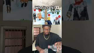 Who Is Safe?