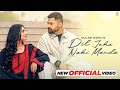 New Punjabi Songs 2024 | Dil Jeha Nahi Manda ( Official Video ) Gulab Sidhu | Diamond | Kiran Brar