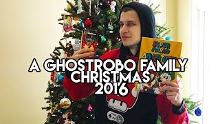 A GHOSTROBO FAMILY CHRISTMAS 2016