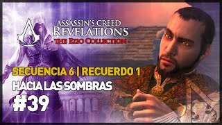 Ins Creed Revelations The Ezio Collection Secuencia 6 Hacia Las Sombras 100%