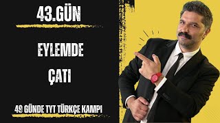 49 Günde TYT Türkçe Kampı / 43.GÜN / RÜŞTÜ HOCA