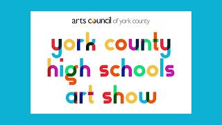 2019 York County High School Art Show Awards