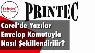 Coreldrawda Envelope Kumutuyla Yazı Şekillendirme Nasıl Yapılır?