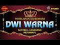 SANDIWARA DWI WARNA LAKON TERBARU FULL SANDIWARA DWI WARNA LAKON TERBARU FULL