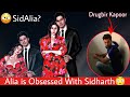 Alia Bhatt is Obsessed With Sidharth Malhotra?😳Watch Till End To Know [ #sidalia #sidharthmalhotra ]