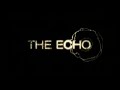 View The Echo (2008)