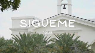 Sígueme Agnes Video Oficial