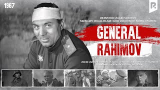 General Rahimov (O'zbek Film) | Генерал Рахимов (Узбекфильм)