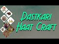 Haatkala | Dastkari Haat Craft | Handicraft India | Pune |