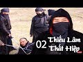 Thiếu Lâm Thất Hiệp - Tập 2 | Phim Kiếm Hiệp Hay Kinh Điển 2018