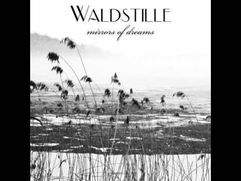 Waldstille Mirrors Of Dreams Waldstille Mirrors Of Dreams