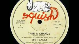 Watch Mr Flagio Take A Chance video