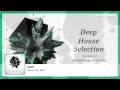 Armada presents Deep House Selection, Vol. 2 [OUT NOW!]