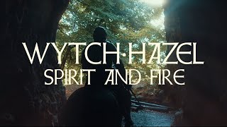 Watch Wytch Hazel Spirit And Fire video