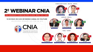 2º WEBINAR CNIA COMEX - ACELERANDO O COMÉRCIO BILATERAL ALAGOAS - BRASIL / YIWU - CHINA