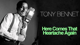 Watch Tony Bennett Here Comes That Heartache Again video